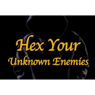 hex your unknown enemies