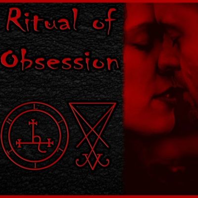 Stubborn Obsession Spell, powerful black magic - Ritual of Obsession