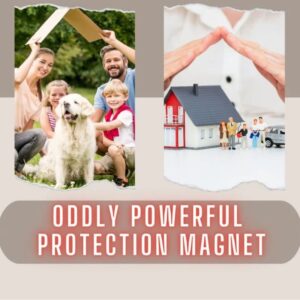 Oddly Powerful Protection Magnet